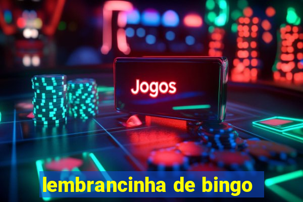 lembrancinha de bingo